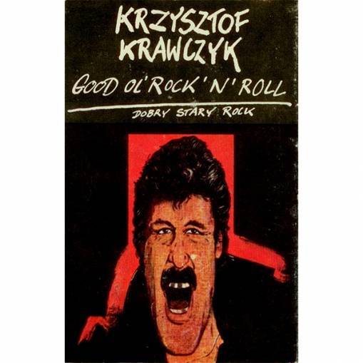 Okładka Krzysztof Krawczyk - Good Ol' Rock'N'Roll - Dobry Stary Rock (Czyt. Opis) [NM]