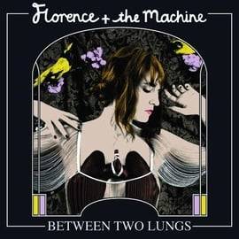 Okładka FLORENCE & THE MACHINE - BETWEEN TWO LUNGS