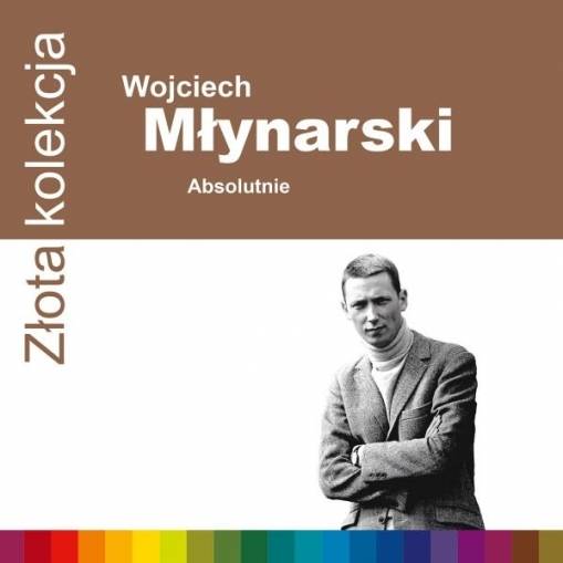 Okładka Wojciech Młynarski - Absolutnie. Złota Kolekcja