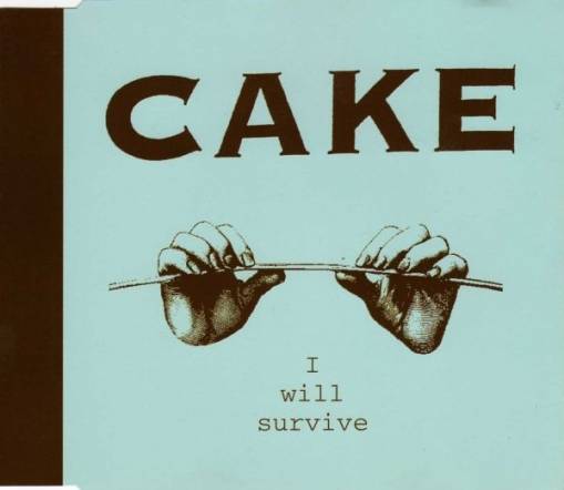Okładka Cake - I Will Survive [NM]