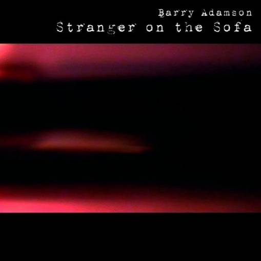 Okładka Adamson, Barry - Stranger On The Sofa LP