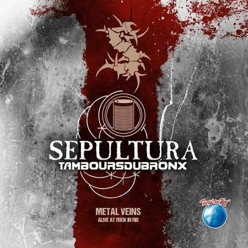 Okładka Sepultura - Metal Veins - Alive At Rock In Rio CDDVD