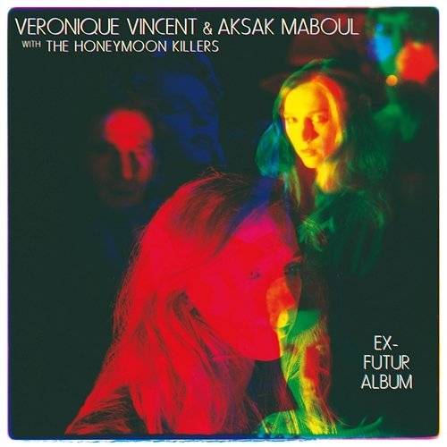Okładka Veronique Vincent & Aksak Maboul - Ex Futur Album