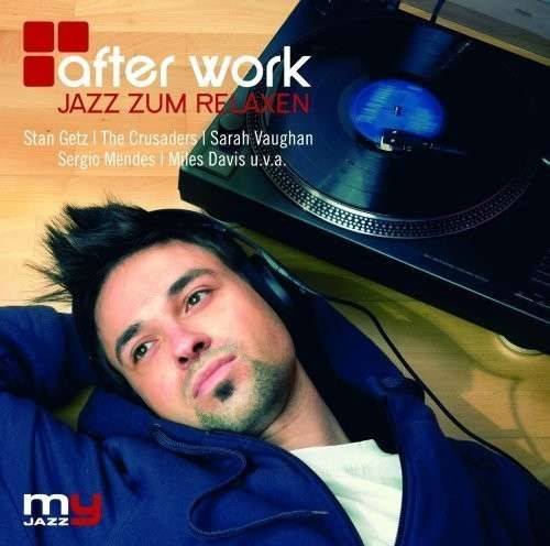 Okładka Various - After Work: Jazz Zum Relaxen [NM]