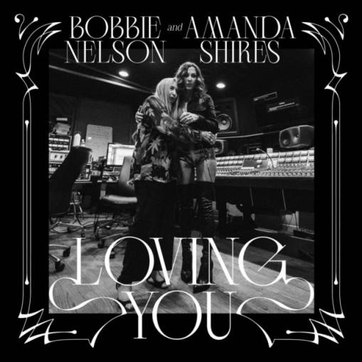 Okładka Bobbie Nelson & Amanda Shires - Loving You LP