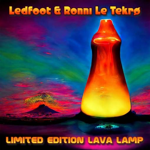 Okładka Ledfoot & Ronni Le Tekro - Limited Edition Lava Lamp LP