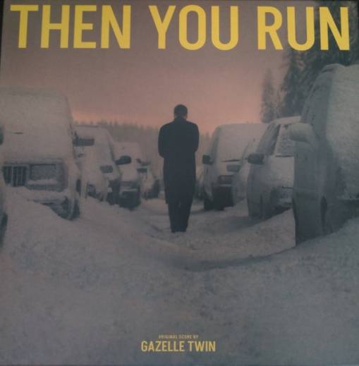 Okładka Gazelle Twin - Then You Run OST LP