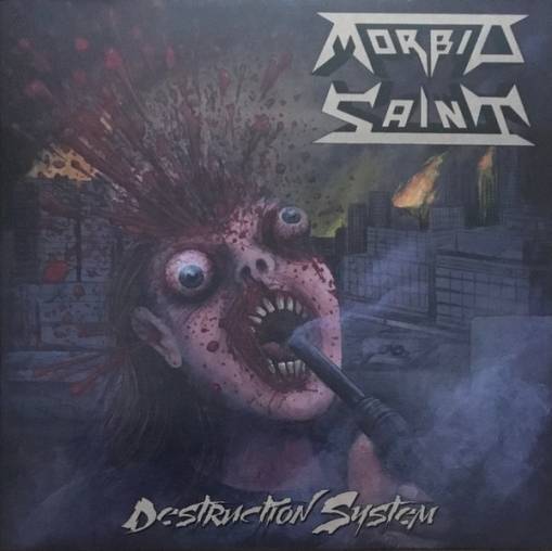 Okładka Morbid Saint - Destruction System