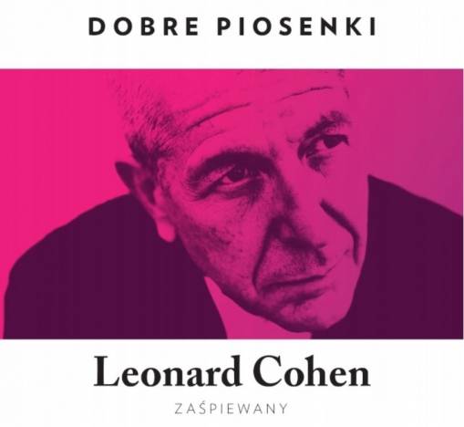 Okładka Various - Dobre Piosenki Leonard Cohen Zaśpiewamy [NM]