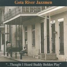 Okładka Göta River Jazzmen - ...Thought I Heard Buddy Bolden Play [NM]