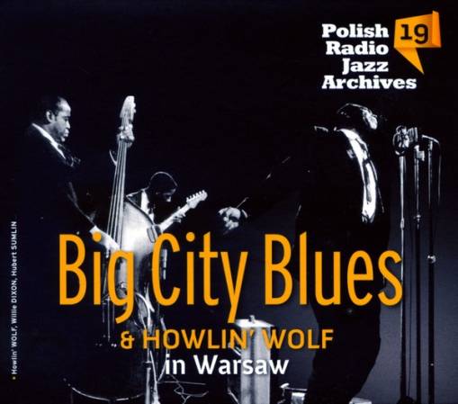 Okładka Big City Blues - Big City Blues & Howlin' Wolf In Warsaw [VG]