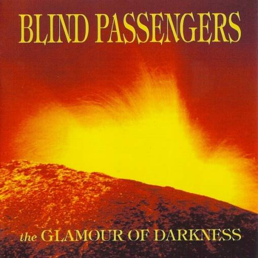 Okładka BLIND PASSENGERS  - The Glamour Of Darkness [VG]