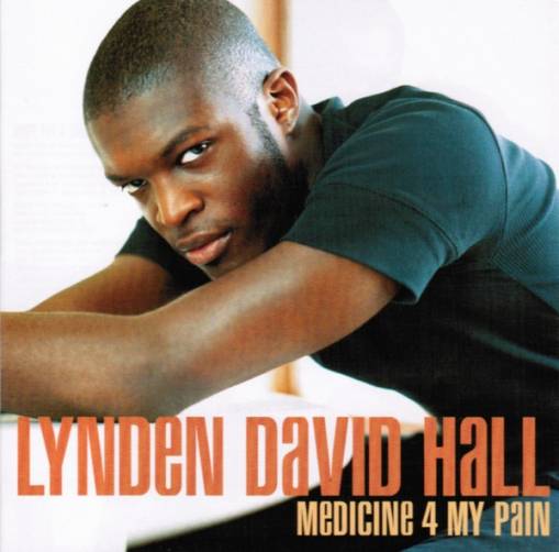 Okładka Lynden David Hall - Medicine 4 My Pain [NM]