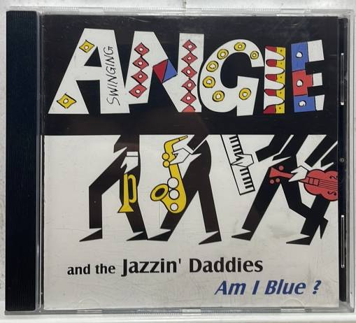 Okładka ANGIE AND THE JAZZIN' DADDIES - Am I Blue ? [EX]