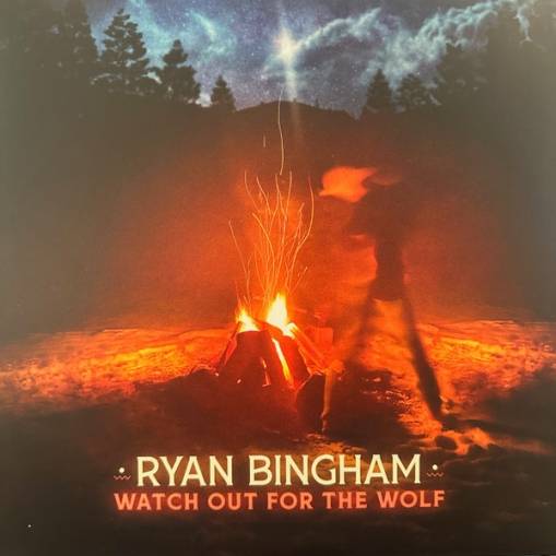 Okładka Bingham, Ryan - Watch Out For The Wolf LP BLACK