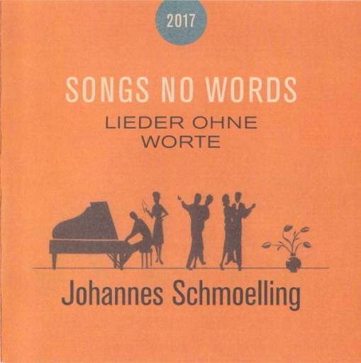 Okładka Schmoelling, Johannes - Songs No Words Lieder Ohne Worte