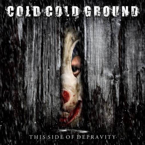 Okładka Cold Cold Ground - This Side Of Depravity