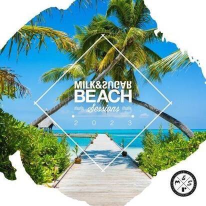 Okładka V/A - Milk & Sugar Beach Sessions 2023