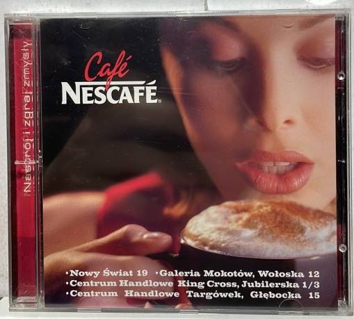 Okładka Various - Cafe Nescafe - Nastrój i zgraj zmysły [NM]