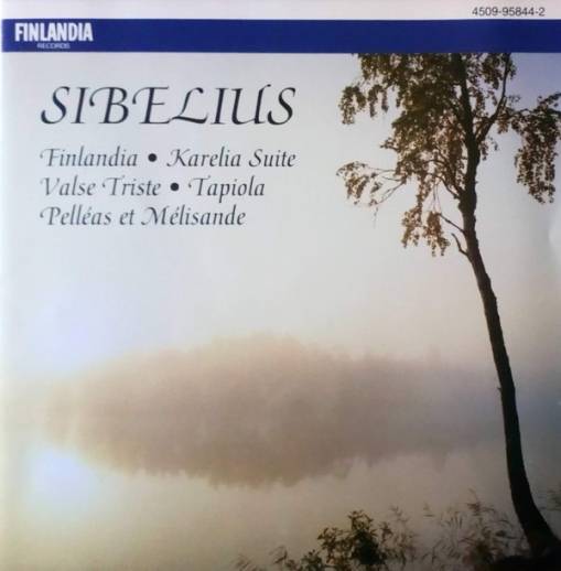 Okładka Jean Sibelius - Finlandia - Karelia Suite - Valse Triste - Tapiola - Pelléas Et Mélisande [NM]