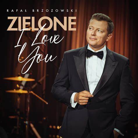 Okładka Rafał Brzozowski - Zielone I Love You [EX]