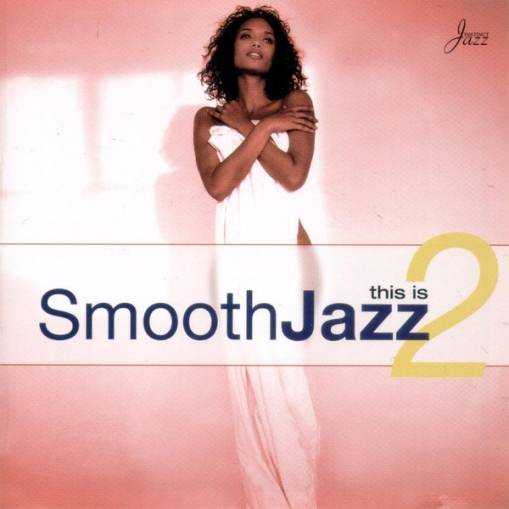 Okładka Various - This Is Smooth Jazz 2 [EX]