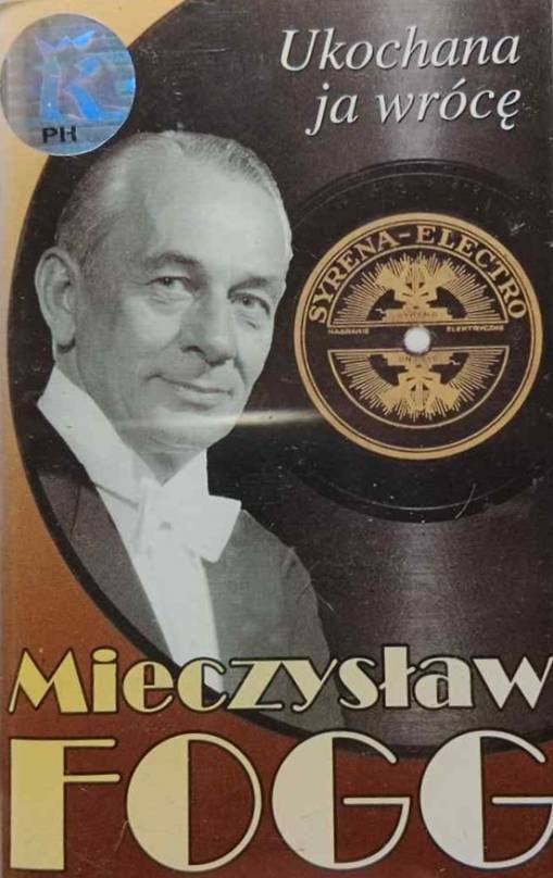 Okładka Mieczysław Fogg - Ukochana Ja Wrócę (MC) [NM]