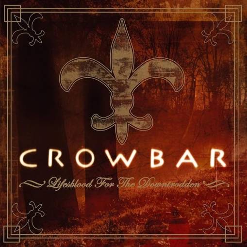 Okładka Crowbar - Lifesblood For The Downtrodden LP