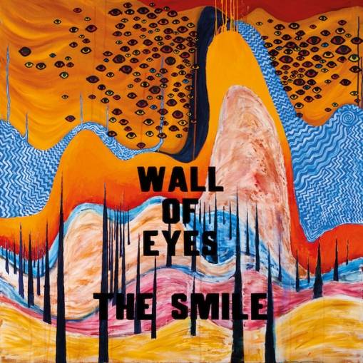 Okładka SMILE, THE - Wall Of Eyes