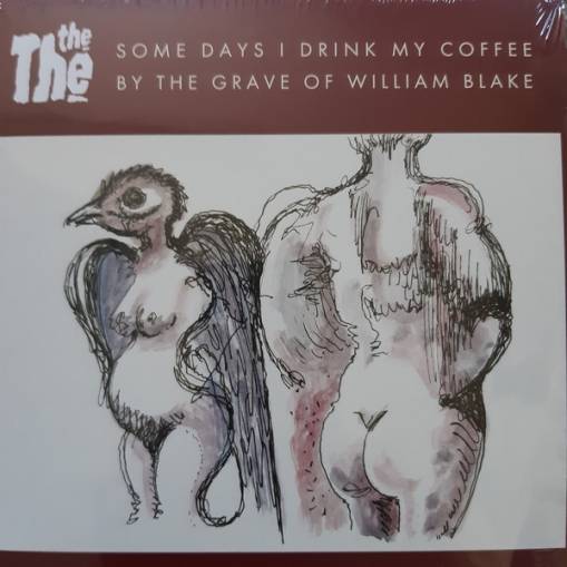 Okładka The The - Some Days I Drink My Coffee By The Grave Of William Blake EP