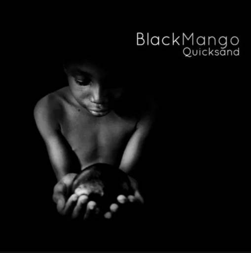 Okładka BLACK MANGO - Quicksand