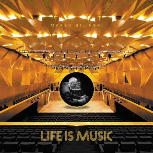 Okładka BILIŃSKI, MAREK - Life Is Music