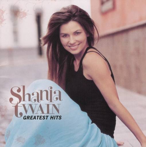 Okładka SHANIA TWAIN - GREATEST HITS