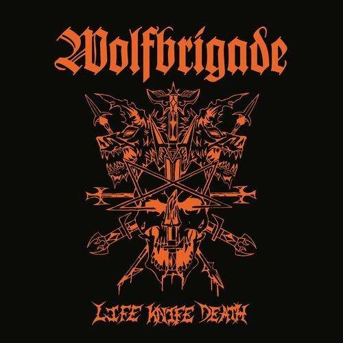 Okładka Wolfbrigade - Life Knife Death