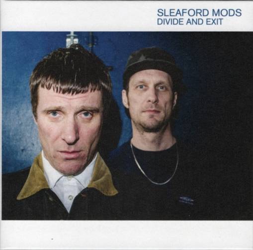 Okładka SLEAFORD MODS - Divide And Exit