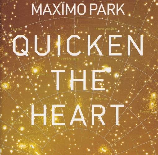 Okładka MAXIMO PARK - Quicken The Heart