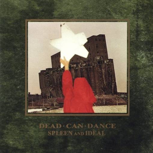 Okładka DEAD CAN DANCE - Spleen & Ideal