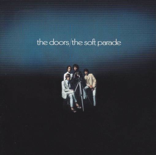 Okładka The Doors - The Soft Parade [EX]