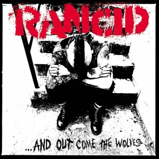 Okładka RANCID - ... And Out Come The Wolves