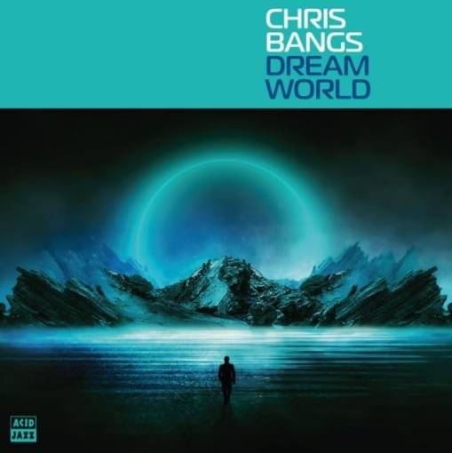 Okładka Bangs, Chris - Dream World LP