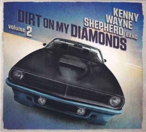 Okładka Kenny Wayne Shepherd - Dirt On My Diamonds Vol 2