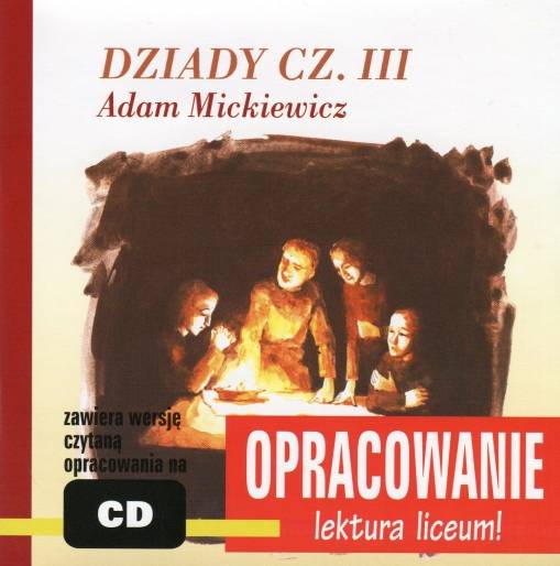 Okładka ADAM MICKIEWICZ - DZIADY CZ. III