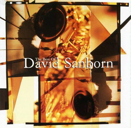 Okładka David Sanborn - The Best Of David Sanborn [G]
