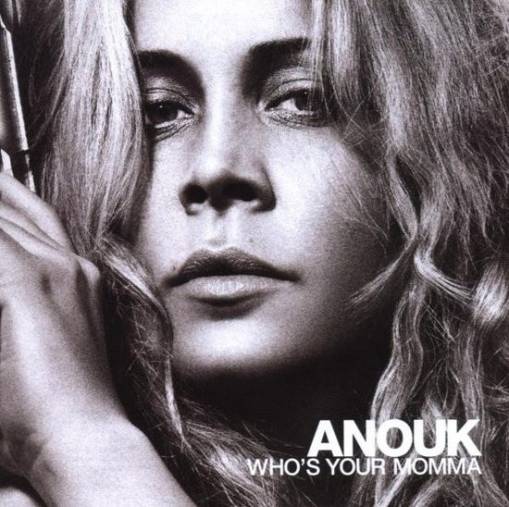 Okładka *Anouk - Who's Your Momma [VG]