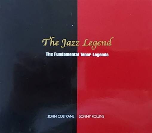 Okładka John Coltrane / Sonny Rollins - The Jazz Legend - The Fundamental Tenor Legends (2CD) [EX]