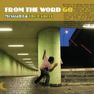 Okładka Messiah J & The Expert - From The Word Go [EX]