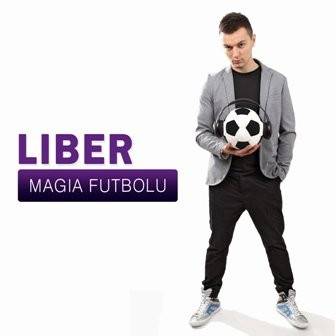 Okładka Liber - Magia Futbolu [EX]