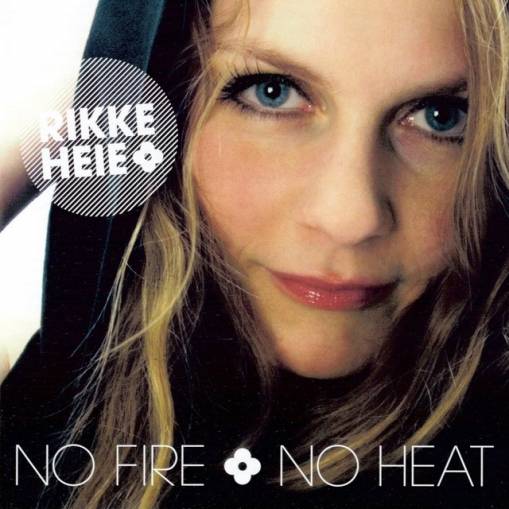 Okładka Rikke Heie - No fire no heat