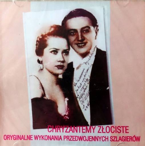 Okładka Various - Chryzantemy Złociste - Oryginalne Wykonania Przedwojennych Szlagierów