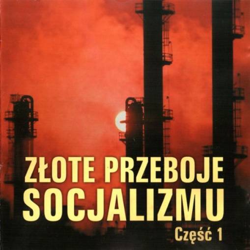 Okładka Various - Złote przeboje socjalizmu Cz. 1